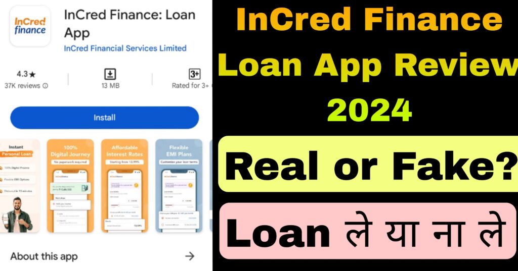 Incred Finance Loan App Review 2024