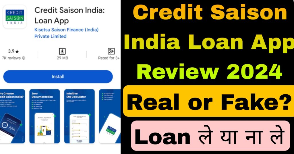 Credit Saison India Loan App Review 2024