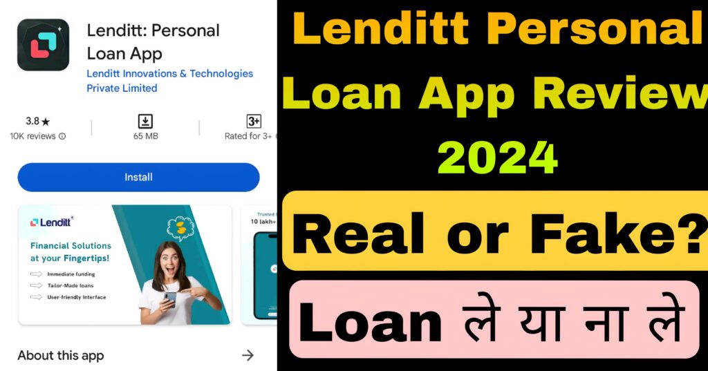 Lenditt Personal Loan App Review 2024