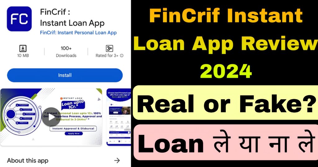 FinCrif Instant Loan App Review 2024